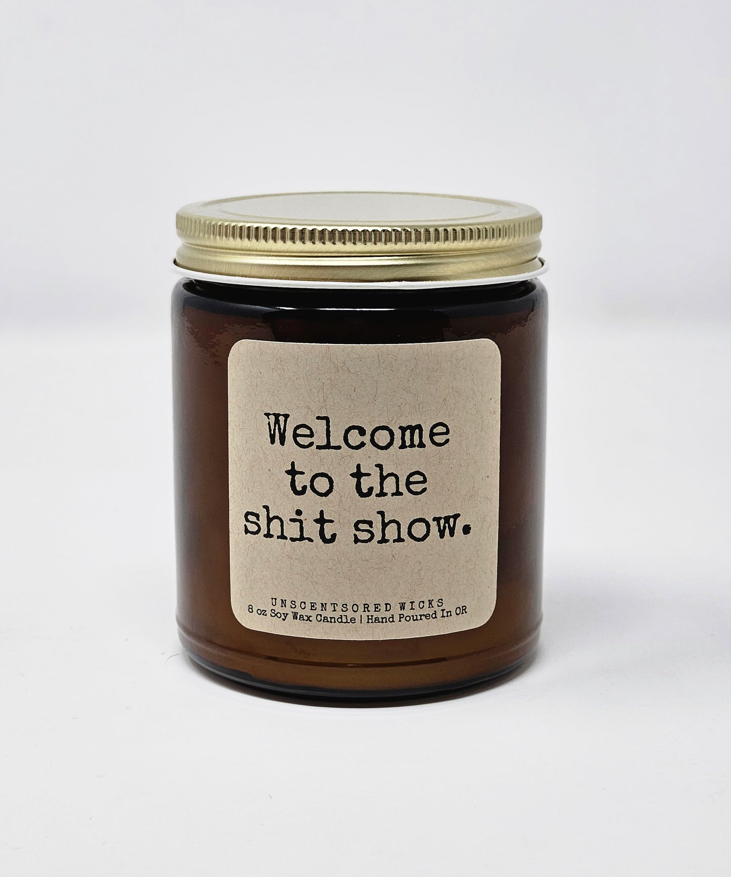 Welcome To The Shit Show