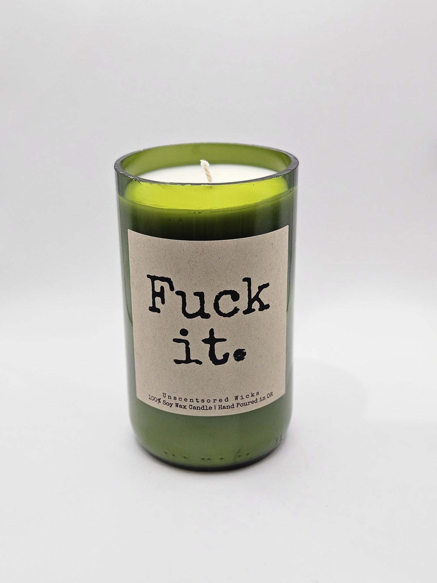 Fuck It