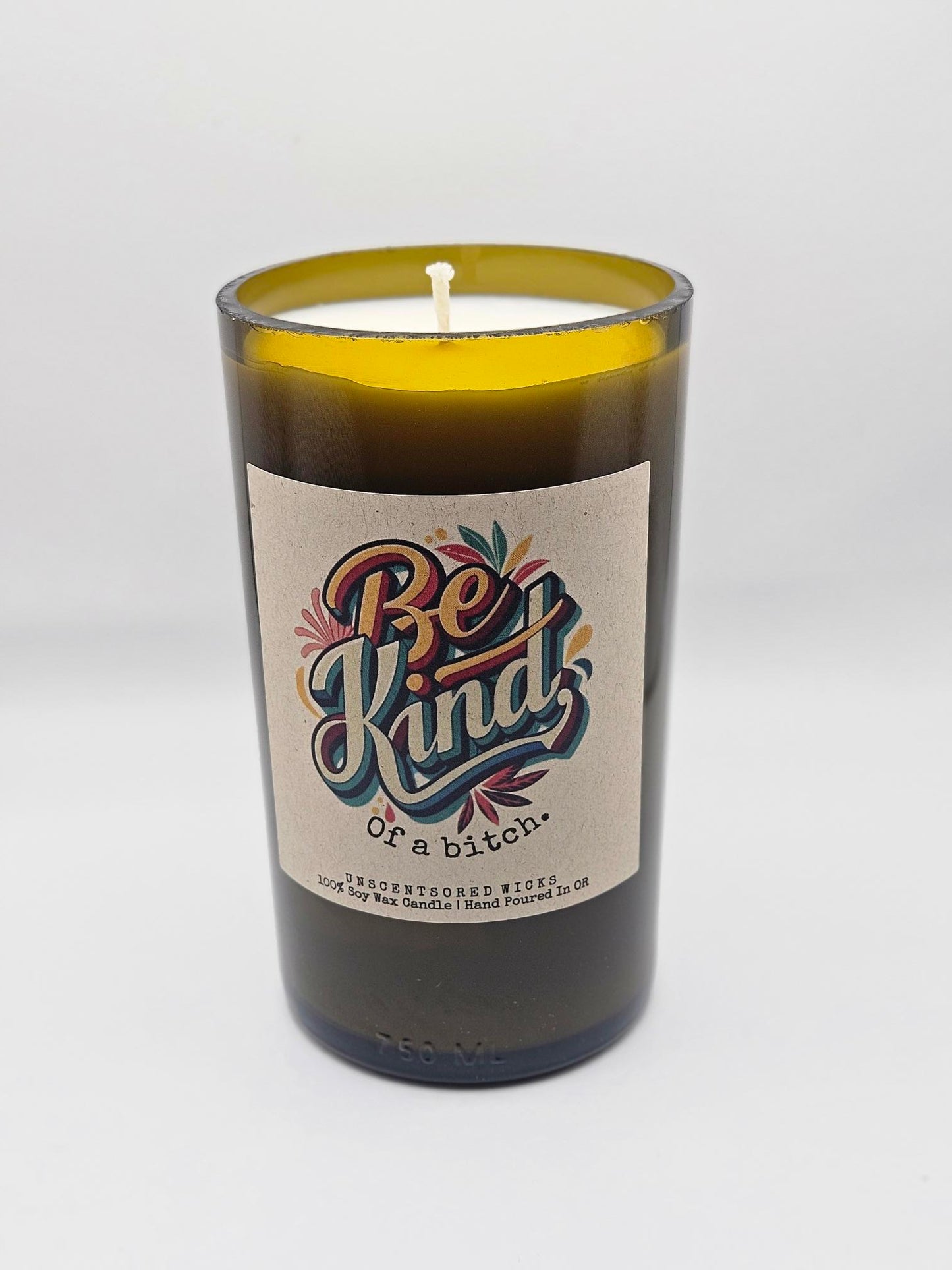 Be Kind - Of A Bitch
