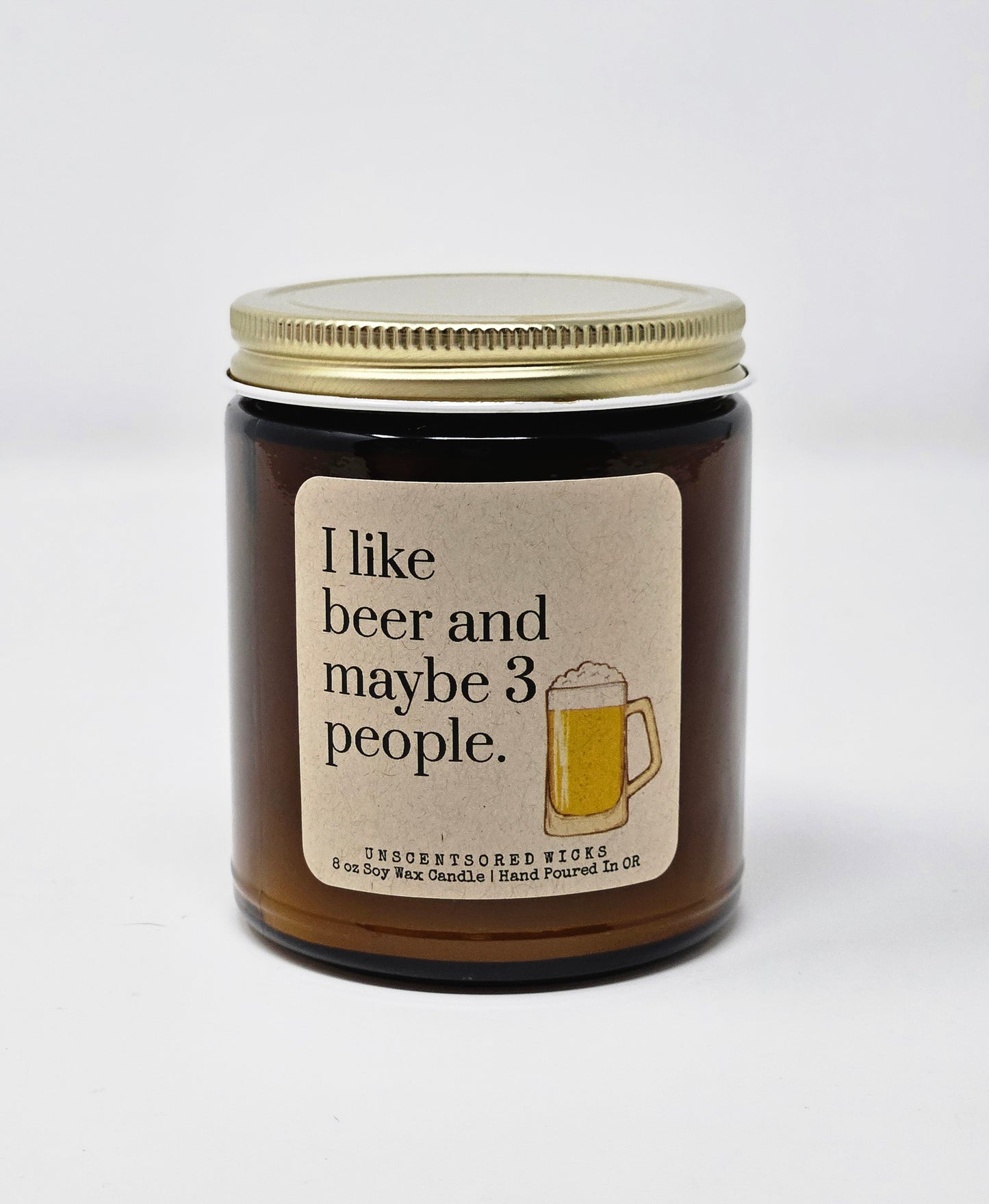 I Like Beer And Maybe 3 People